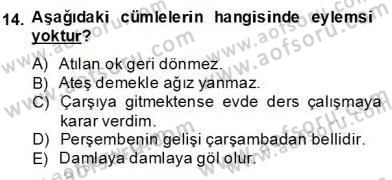 Türkçe Biçim Bilgisi Dersi 2012 - 2013 Yılı (Final) Dönem Sonu Sınav Soruları 14. Soru