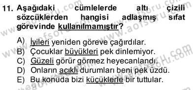 Türkçe Biçim Bilgisi Dersi 2013 - 2014 Yılı (Vize) Ara Sınav Soruları 11. Soru