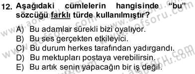 Türkçe Biçim Bilgisi Dersi 2013 - 2014 Yılı (Vize) Ara Sınav Soruları 12. Soru