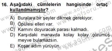 Türkçe Biçim Bilgisi Dersi 2013 - 2014 Yılı (Final) Dönem Sonu Sınav Soruları 16. Soru