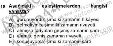 Türkçe Biçim Bilgisi Dersi 2013 - 2014 Yılı (Final) Dönem Sonu Sınav Soruları 18. Soru