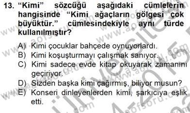 Türkçe Biçim Bilgisi Dersi 2014 - 2015 Yılı (Vize) Ara Sınav Soruları 13. Soru