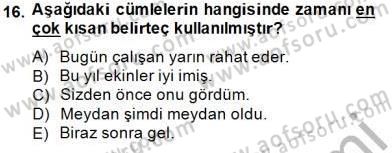 Türkçe Biçim Bilgisi Dersi 2014 - 2015 Yılı (Vize) Ara Sınav Soruları 16. Soru
