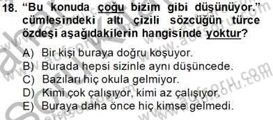 Türkçe Biçim Bilgisi Dersi 2014 - 2015 Yılı (Vize) Ara Sınav Soruları 18. Soru
