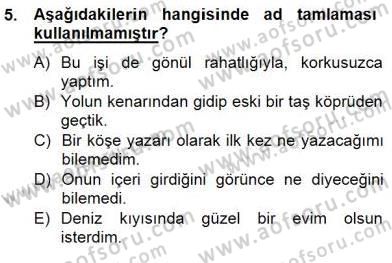 Türkçe Biçim Bilgisi Dersi 2014 - 2015 Yılı (Vize) Ara Sınav Soruları 5. Soru