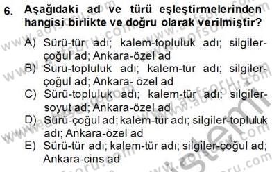 Türkçe Biçim Bilgisi Dersi 2014 - 2015 Yılı (Vize) Ara Sınav Soruları 6. Soru
