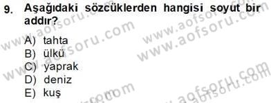 Türkçe Biçim Bilgisi Dersi 2014 - 2015 Yılı (Vize) Ara Sınav Soruları 9. Soru