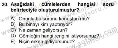 Türkçe Biçim Bilgisi Dersi 2014 - 2015 Yılı (Final) Dönem Sonu Sınav Soruları 20. Soru