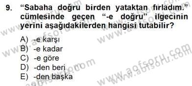 Türkçe Biçim Bilgisi Dersi 2014 - 2015 Yılı (Final) Dönem Sonu Sınavı 9. Soru