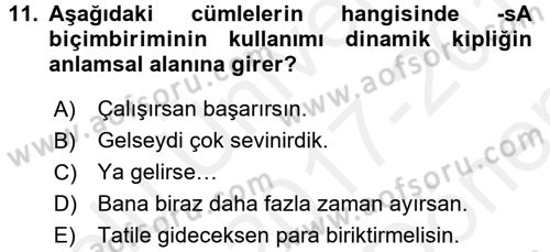 Türkçe Biçim Bilgisi Dersi 2017 - 2018 Yılı (Final) Dönem Sonu Sınavı 11. Soru