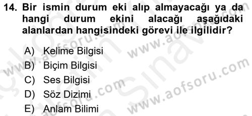Türkçe Biçim Bilgisi Dersi 2018 - 2019 Yılı (Vize) Ara Sınav Soruları 14. Soru