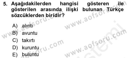 Türkçe Biçim Bilgisi Dersi 2018 - 2019 Yılı (Vize) Ara Sınav Soruları 5. Soru