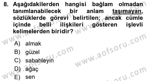 Türkçe Biçim Bilgisi Dersi 2018 - 2019 Yılı (Vize) Ara Sınav Soruları 8. Soru