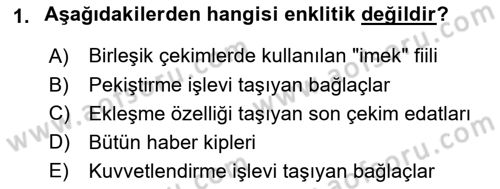 Türkçe Biçim Bilgisi Dersi 2018 - 2019 Yılı (Final) Dönem Sonu Sınav Soruları 1. Soru