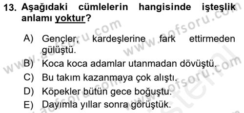 Türkçe Biçim Bilgisi Dersi 2018 - 2019 Yılı (Final) Dönem Sonu Sınav Soruları 13. Soru