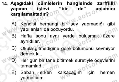 Türkçe Biçim Bilgisi Dersi 2018 - 2019 Yılı (Final) Dönem Sonu Sınav Soruları 14. Soru