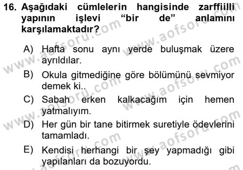 Türkçe Biçim Bilgisi Dersi 2018 - 2019 Yılı Yaz Okulu Sınav Soruları 16. Soru