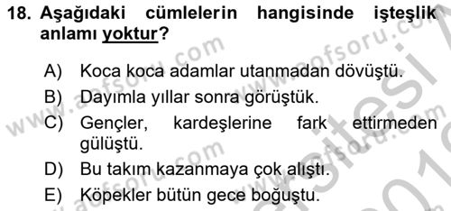 Türkçe Biçim Bilgisi Dersi 2018 - 2019 Yılı Yaz Okulu Sınav Soruları 18. Soru