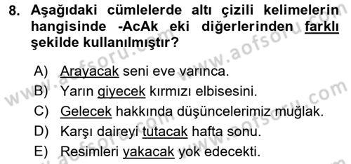Türkçe Biçim Bilgisi Dersi 2018 - 2019 Yılı Yaz Okulu Sınav Soruları 8. Soru