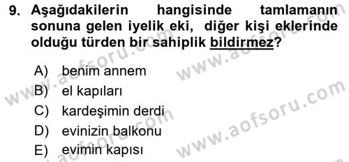 Türkçe Biçim Bilgisi Dersi 2018 - 2019 Yılı Yaz Okulu Sınav Soruları 9. Soru