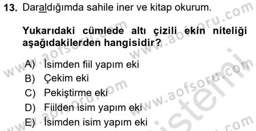 Türkçe Biçim Bilgisi Dersi 2020 - 2021 Yılı Yaz Okulu Sınav Soruları 13. Soru