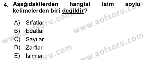 Türkçe Biçim Bilgisi Dersi 2020 - 2021 Yılı Yaz Okulu Sınav Soruları 4. Soru