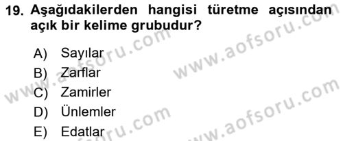 Türkçe Biçim Bilgisi Dersi 2021 - 2022 Yılı (Vize) Ara Sınav Soruları 19. Soru