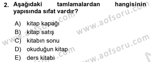 Türkçe Biçim Bilgisi Dersi 2021 - 2022 Yılı (Vize) Ara Sınav Soruları 2. Soru