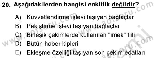 Türkçe Biçim Bilgisi Dersi 2021 - 2022 Yılı (Vize) Ara Sınav Soruları 20. Soru