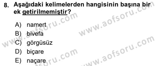 Türkçe Biçim Bilgisi Dersi 2021 - 2022 Yılı (Vize) Ara Sınav Soruları 8. Soru
