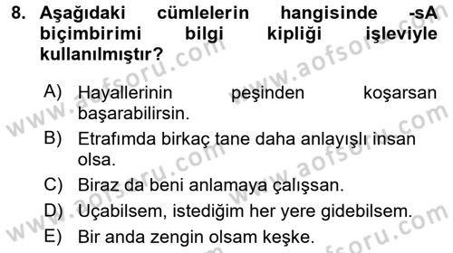 Türkçe Biçim Bilgisi Dersi 2021 - 2022 Yılı (Final) Dönem Sonu Sınav Soruları 8. Soru