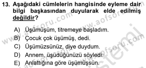 Türkçe Biçim Bilgisi Dersi 2021 - 2022 Yılı Yaz Okulu Sınav Soruları 13. Soru