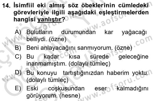 Türkçe Biçim Bilgisi Dersi 2021 - 2022 Yılı Yaz Okulu Sınav Soruları 14. Soru