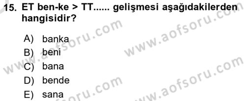 Türkçe Biçim Bilgisi Dersi 2021 - 2022 Yılı Yaz Okulu Sınav Soruları 15. Soru