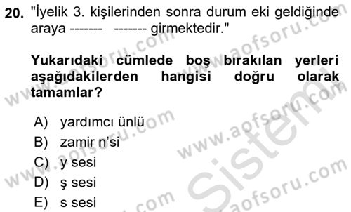 Türkçe Biçim Bilgisi Dersi 2021 - 2022 Yılı Yaz Okulu Sınav Soruları 20. Soru
