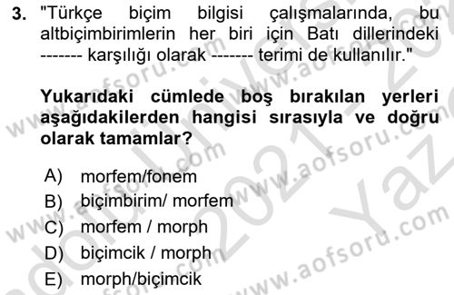 Türkçe Biçim Bilgisi Dersi 2021 - 2022 Yılı Yaz Okulu Sınav Soruları 3. Soru