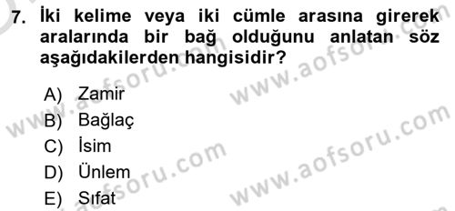 Türkçe Biçim Bilgisi Dersi 2021 - 2022 Yılı Yaz Okulu Sınav Soruları 7. Soru