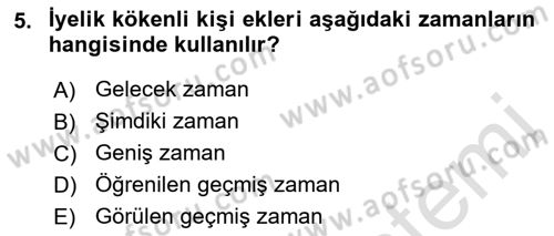 Türkçe Biçim Bilgisi Dersi 2022 - 2023 Yılı Yaz Okulu Sınav Soruları 5. Soru