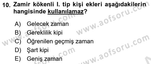 Türkçe Biçim Bilgisi Dersi 2023 - 2024 Yılı (Vize) Ara Sınav Soruları 10. Soru