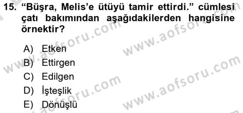 Türkçe Biçim Bilgisi Dersi 2023 - 2024 Yılı (Final) Dönem Sonu Sınav Soruları 15. Soru
