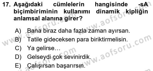 Türkçe Biçim Bilgisi Dersi 2023 - 2024 Yılı (Final) Dönem Sonu Sınav Soruları 17. Soru
