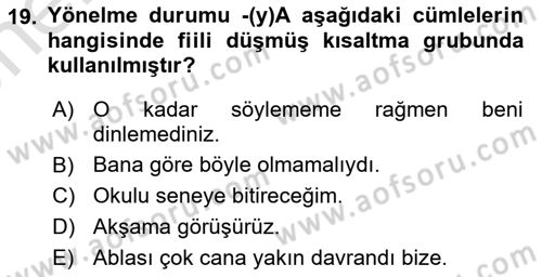 Türkçe Biçim Bilgisi Dersi 2024 - 2025 Yılı (Vize) Ara Sınav Soruları 19. Soru