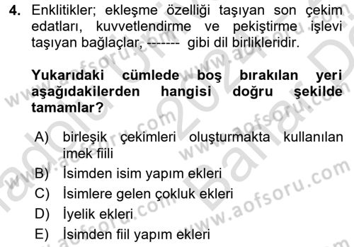 Türkçe Biçim Bilgisi Dersi 2024 - 2025 Yılı (Vize) Ara Sınav Soruları 4. Soru