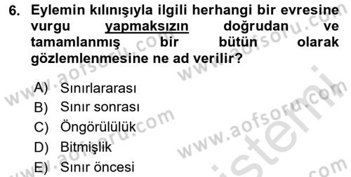 Türkçe Biçim Bilgisi Dersi 2024 - 2025 Yılı (Final) Dönem Sonu Sınav Soruları 6. Soru