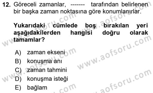Türkçe Biçim Bilgisi Dersi 2024 - 2025 Yılı Yaz Okulu Sınav Soruları 12. Soru
