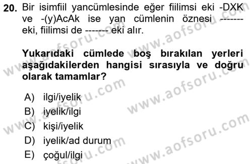 Türkçe Biçim Bilgisi Dersi 2024 - 2025 Yılı Yaz Okulu Sınav Soruları 20. Soru