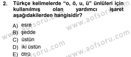 Osmanlı Türkçesine Giriş 1 Dersi 2012 - 2013 Yılı (Vize) Ara Sınavı 2. Soru