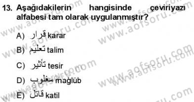 Osmanlı Türkçesine Giriş 1 Dersi 2012 - 2013 Yılı (Final) Dönem Sonu Sınav Soruları 13. Soru