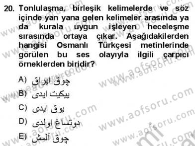 Osmanlı Türkçesine Giriş 1 Dersi 2012 - 2013 Yılı (Final) Dönem Sonu Sınav Soruları 20. Soru