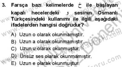 Osmanlı Türkçesine Giriş 1 Dersi 2012 - 2013 Yılı (Final) Dönem Sonu Sınav Soruları 3. Soru